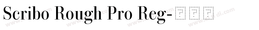 Scribo Rough Pro Reg字体转换